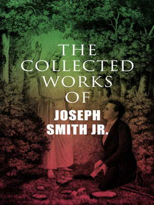 cover image of The Collected Works of Joseph Smith Jr.